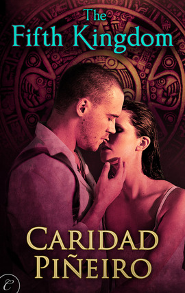 Title details for The Fifth Kingdom by Caridad Pineiro - Available